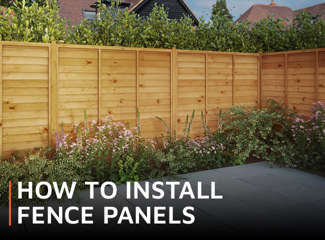 How to install fence panels