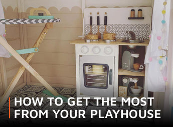 Kitchen set up in a playhouse with overlay wording saying 'How to get the most from your playhouse'