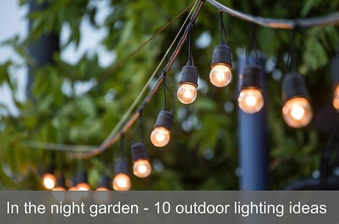 In The Night Garden 10 Outdoor Lighting Ideas Waltons Blog