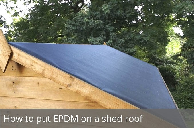 How to put EPDM on a shed roof
