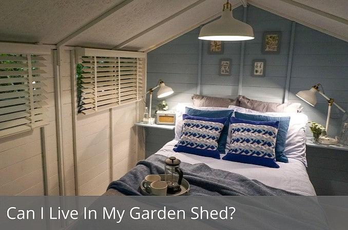 can i live in my garden shed? | waltons blog | waltons sheds