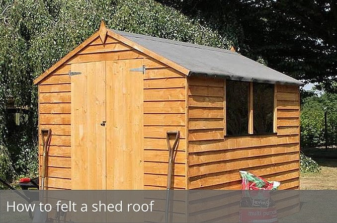 How to felt a shed roof Waltons Blog Waltons Sheds