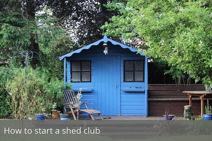 How to start a shed club