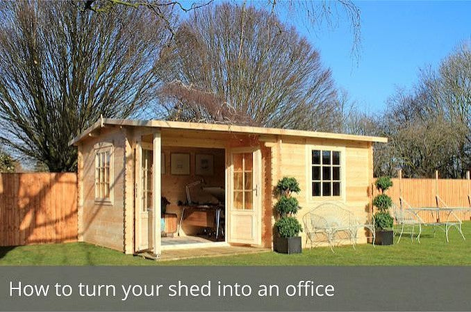 How To Turn Your Shed Into An Office, How To Turn A Garden Shed Into An Office