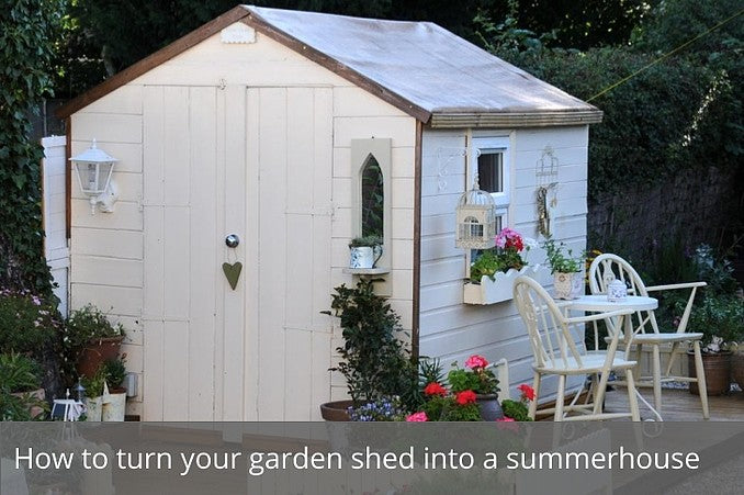 How To Turn Your Garden Shed Into A Summerhouse Waltons Blog Waltons