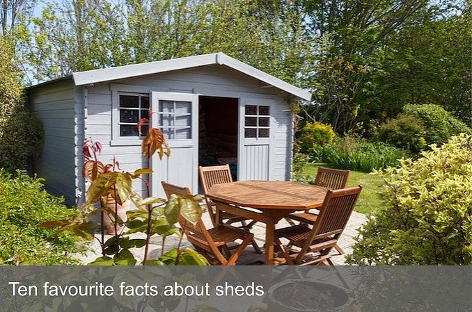 Ten favourite facts about sheds