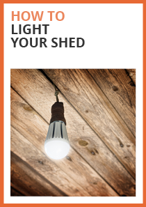 how to light your shed