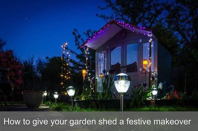 How to give your garden shed a festive makeover