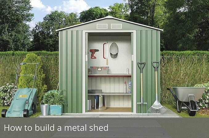 How to build a metal shed