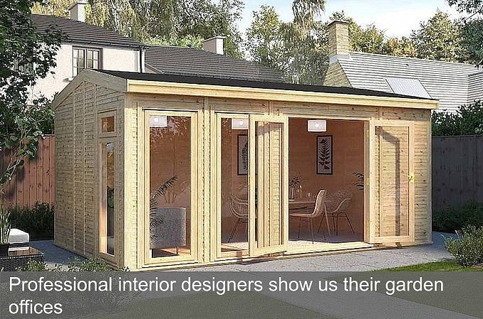 Professional interior designers show us their garden offices