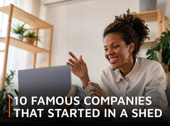 10 famous companies that started in a shed