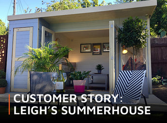 Blue and white summer house with banner saying 'Customer story: Leigh's summerhouse'