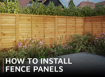 How to install fence panels