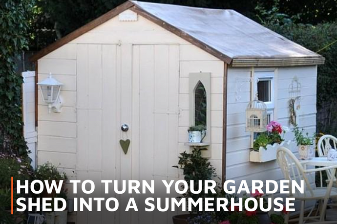 How to turn your garden shed into a summerhouse