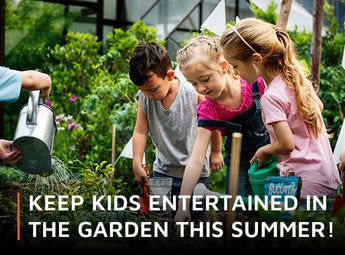 Keep kids entertained in the garden this summer!