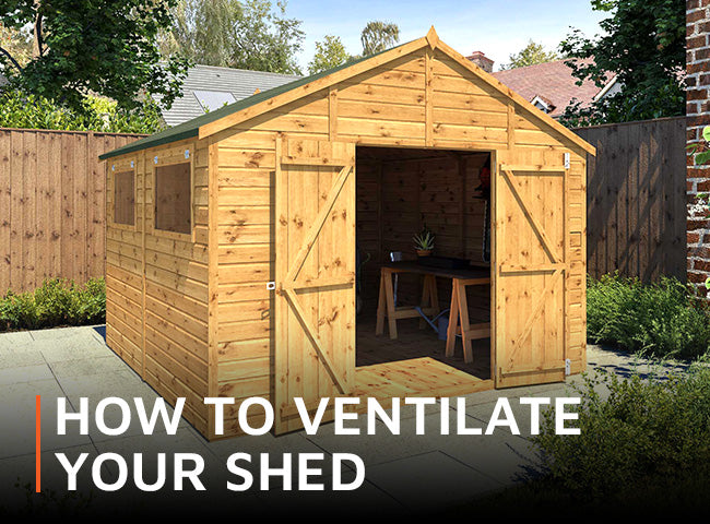 How to ventilate your shed