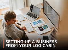 Setting Up A Business From Your Log Cabin