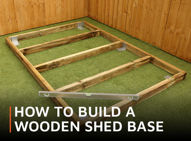How to build a wooden shed base
